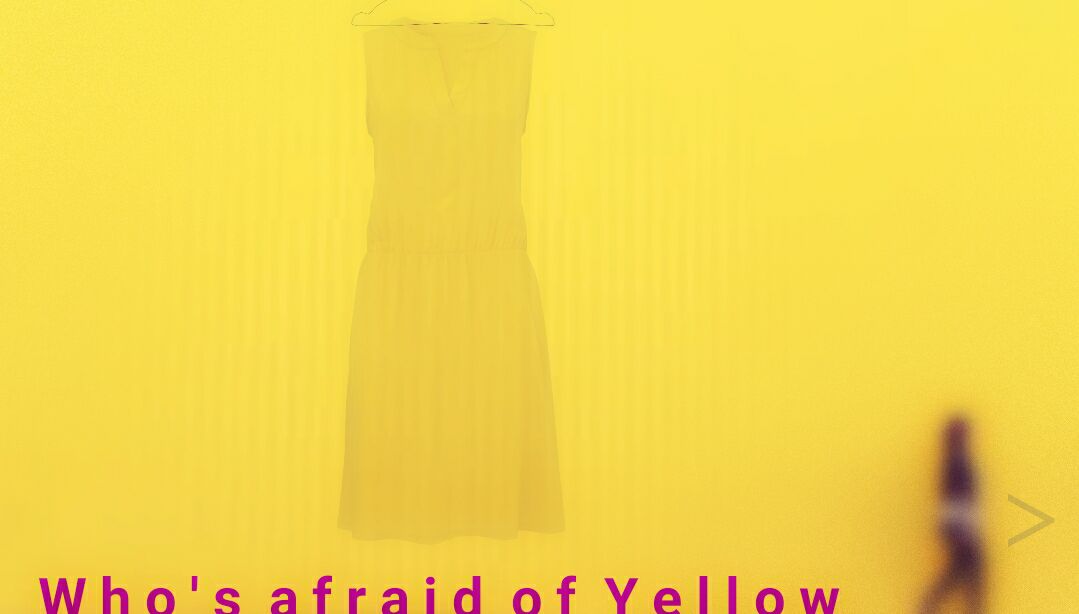 who’s afraid of yellow